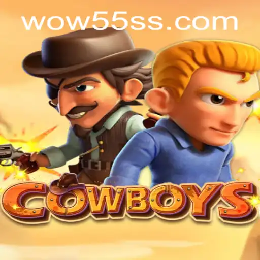 COWBOYS: The Ultimate Western Adventure with WOW55
