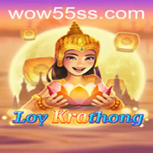 Exploring LoyKrathong: The Captivating Game of WOW55
