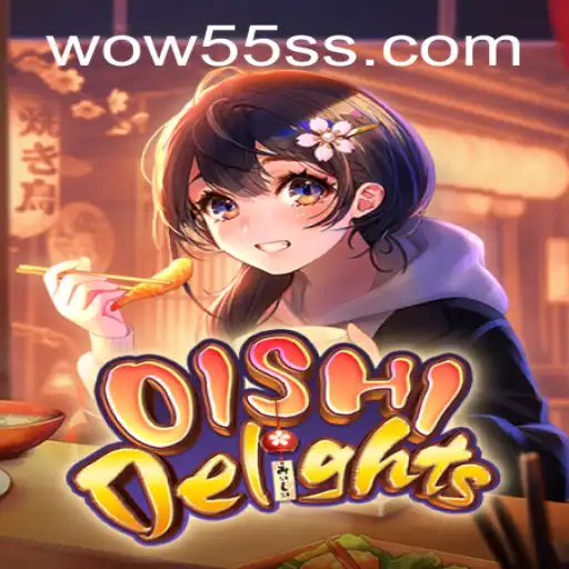 Exploring the Exciting World of OishiDelights: An In-Depth Look at the Game and Its WOW55 Feature